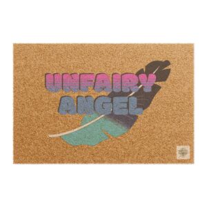 Unfairy Angel Mother's Day Welcome Doormat, It works as it should