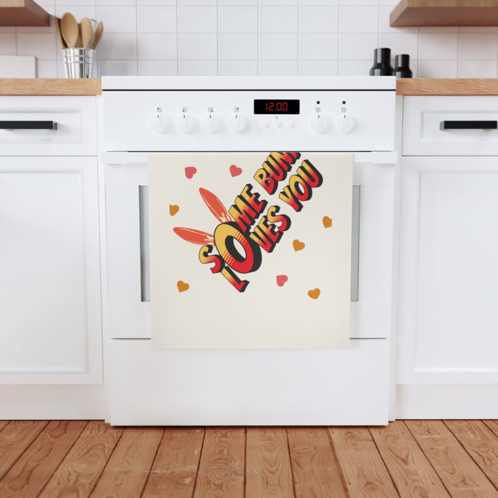 "Some Bunny Loves You" Cute Valentine Cotton Tea Towel